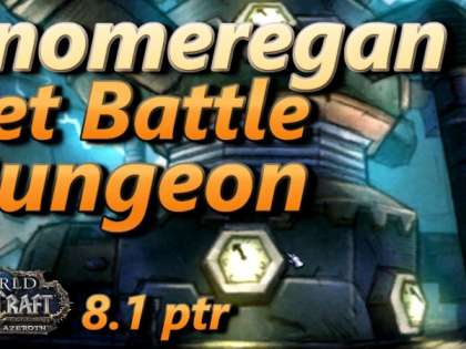 New Pet Battle Dungeon: Gnomeregan New Pet Battle Dungeon: Gnomeregan